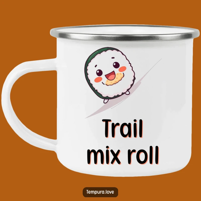 Funny Sushi Roll Camping Mug: Adventure with Rolling Flavor