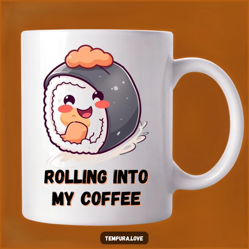 Funny Sushi Rolling Mug: Hilarious Downhill Grin, Perfect Foodie Gift
