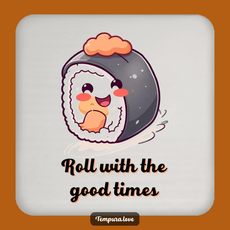 Funny Sushi Coaster: Rolling Protector, Humorous Foodie Gift