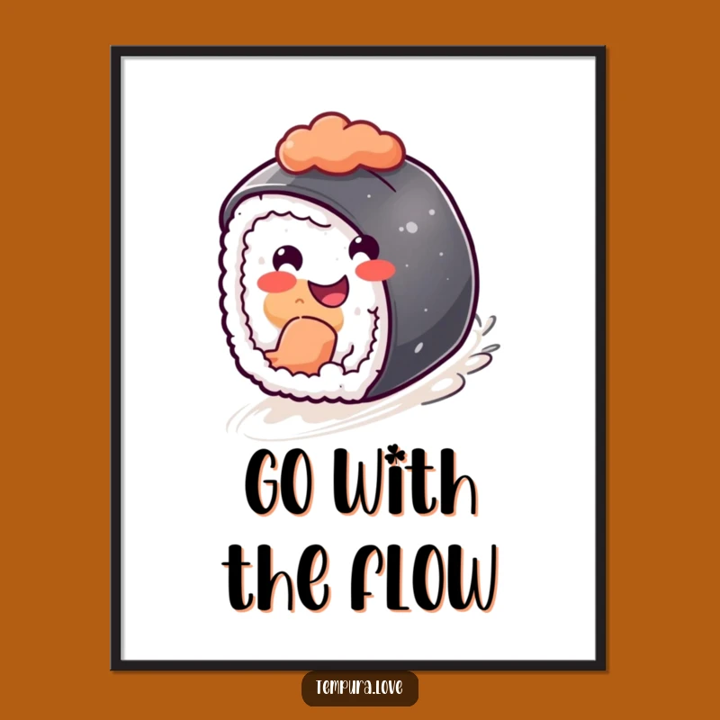 Funny Sushi Poster: Rolling Grin Art, Hilarious Kitchen Decor Gift
