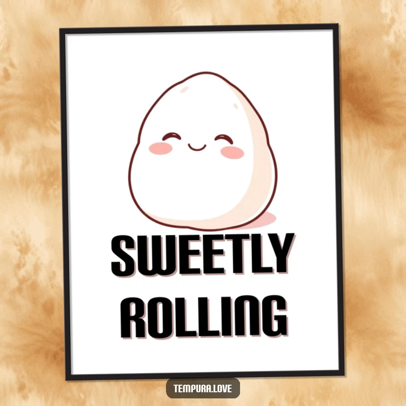 Funny Happy Mochi Poster featuring a plump cartoon mochi rolling with glee, perfect for humorous and sweet wall decor.
