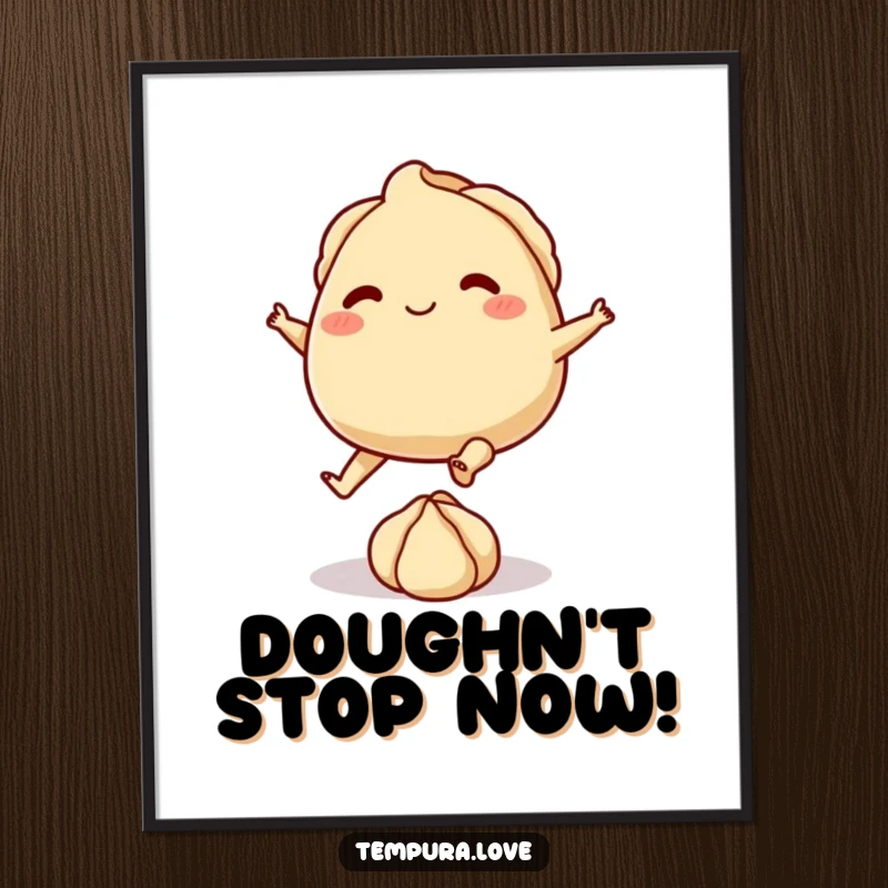 Funny Free Printable Wall Art: A playful gyoza with tiny feet kicks a small ball of dough with a mischievous grin.