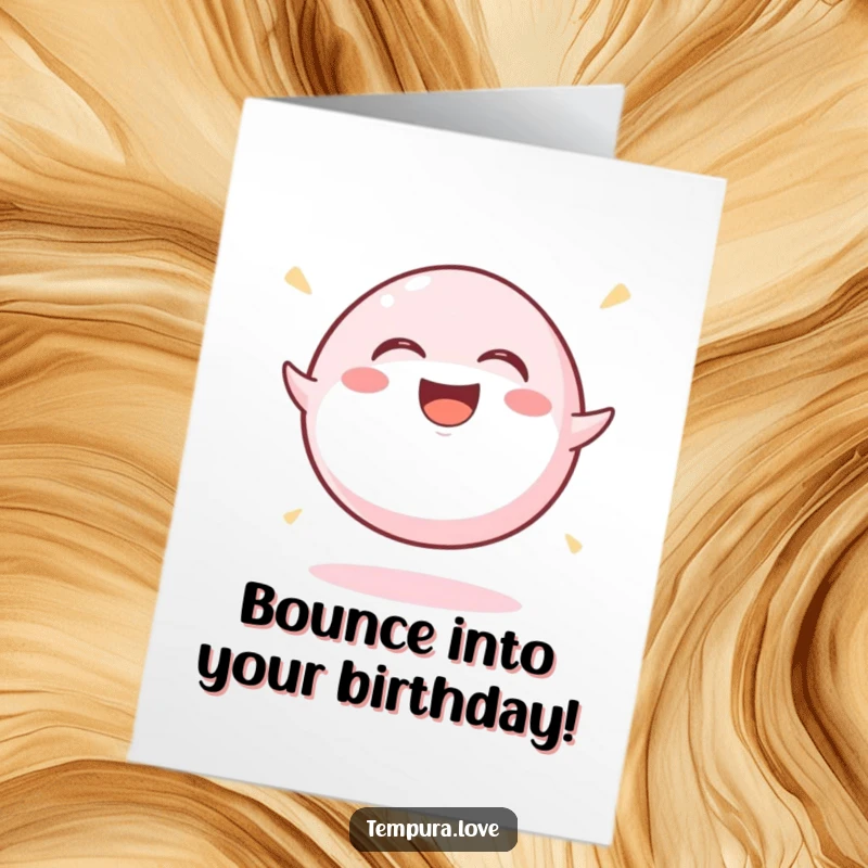 Funny Free Printable Birthday Card featuring a laughing mochi ball bouncing with infectious joy, perfect for a happy birthday celebration, downloadable.