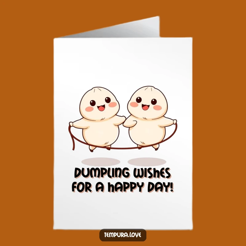 Funny Free Printable Birthday Card: Dumpling Skipping Humor Downloadable Gift