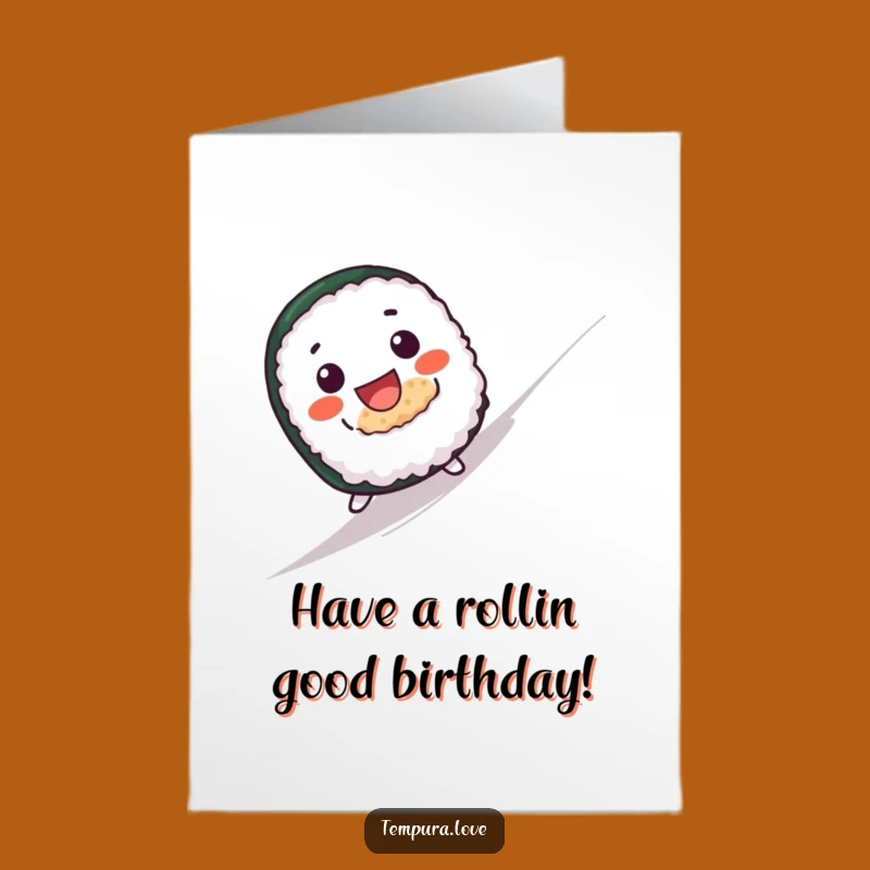 Funny Free Printable Birthday Card: Sushi Roll Downhill Humor Downloadable Gift