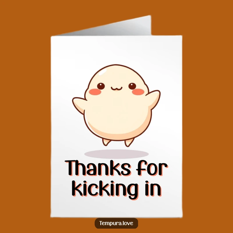 Free Printable Thank You Card: Dumpling's Cheerful Kicks - Hilarious Downloadable!